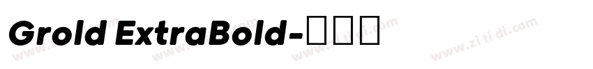 Grold ExtraBold字体转换